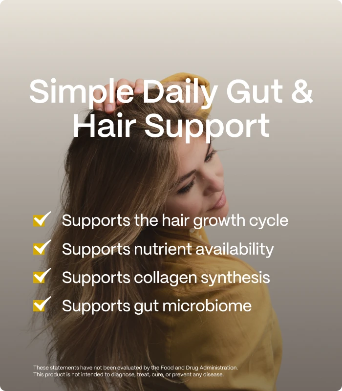 Simple Daily Gut & Hair Support — Supports the hair growth cycle — Supports nutrient availability